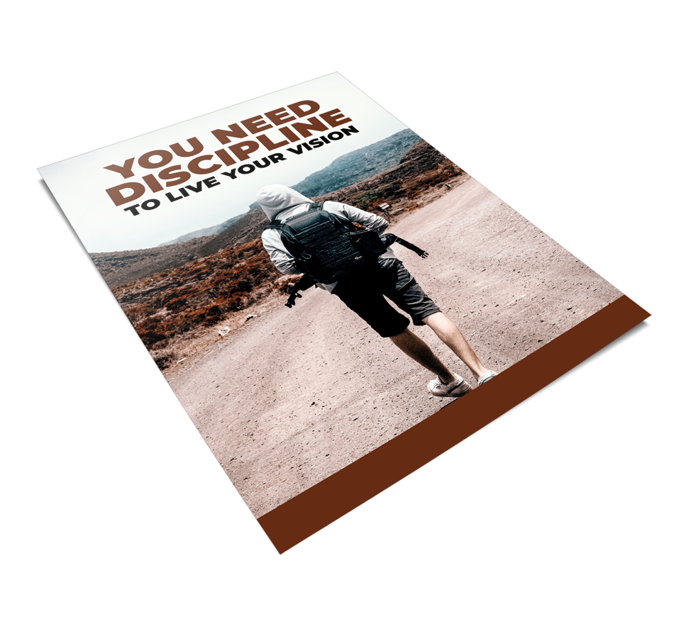 You Need Discipline To Live Your Vision - Image 4